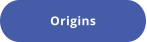 Origins