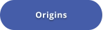 Origins