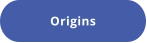 Origins