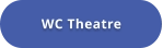 WC Theatre