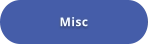Misc