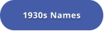 1930s Names